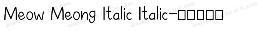 Meow Meong Italic Italic字体转换